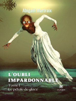 cover image of L'oubli impardonnable--Tome 1